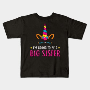 I'm Going To Be A Big Sister Unicorn T Shirt Kids T-Shirt